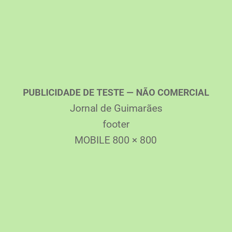 PUBLICIDADE DE TESTE — NÃO COMERCIAL — Jornal de Guimarães — footer — MOBILE 800 × 800