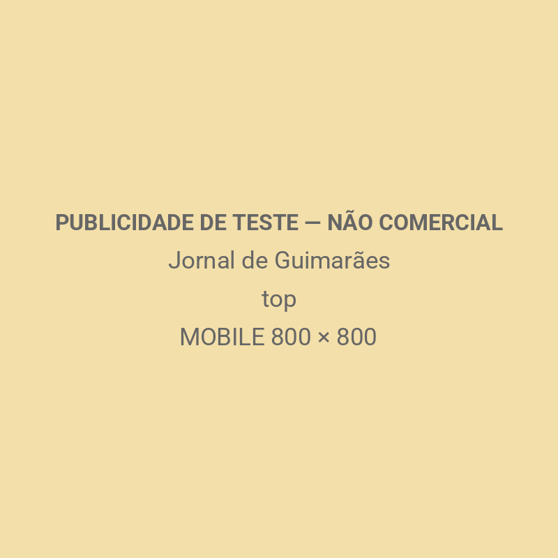 PUBLICIDADE DE TESTE — NÃO COMERCIAL — Jornal de Guimarães — top — MOBILE 800 × 800