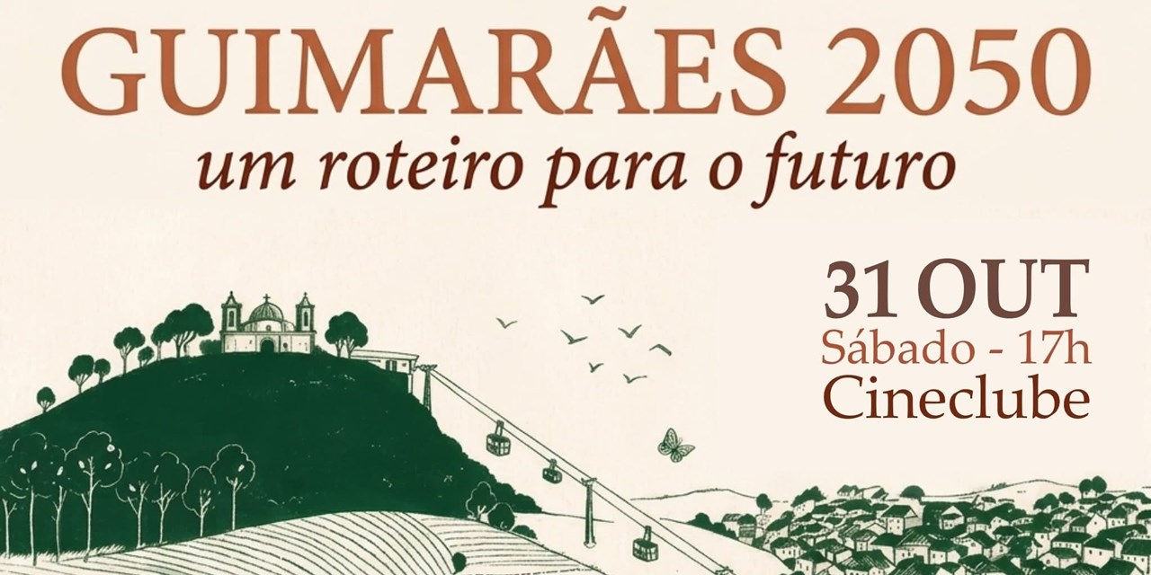 AVE projeta Guimarães para 2050 em Ecorâmicas que começam no sábado